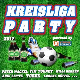 Album cover of Kreisliga Party 2017 powered by Xtreme Sound
