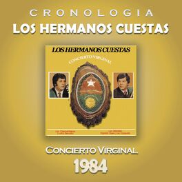 Album cover of Los Hermanos Cuestas Cronología - Concierto Virginal (1984)