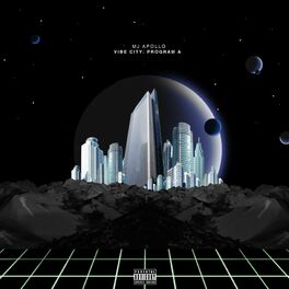 Album cover of Vibe City: Program A