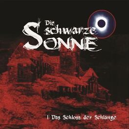 Album cover of Folge 1: Das Schloss der Schlange