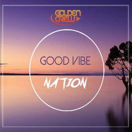 Album cover of Good Vibe Nation