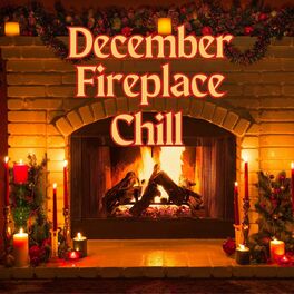 Album cover of December Fireplace Chill