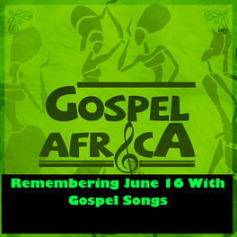 Album cover of Remembering June 16 with Gospel Songs
