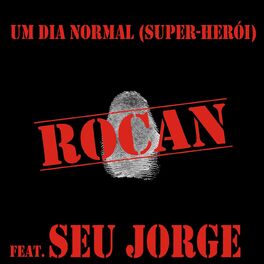 Album cover of Um Dia Normal (Super Herói)