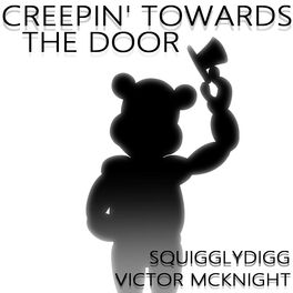 Album cover of Creepin' Towards the Door