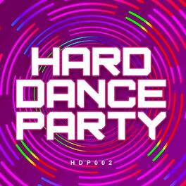 Album cover of Hard Dance Party 2