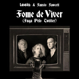 Album cover of Fome de Viver (Fuga pelo Twitter)