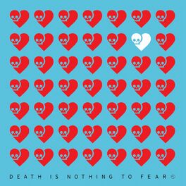 Album cover of Death Is Nothing To Fear 1