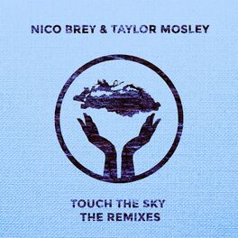 Album cover of Touch The Sky (The Remixes)