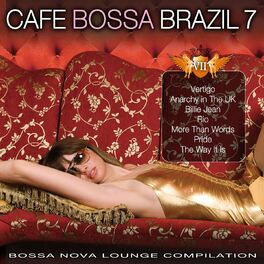 Album cover of Cafe Bossa Brazil, Vol. 7 (Bossa Nova Lounge Compilation)