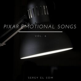 Album cover of Pixar Emotional Songs, Vol. 6