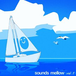 Album cover of Sounds Mellow Vol. 1