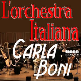 Album cover of L'Orchestra Italiana - Carla Boni