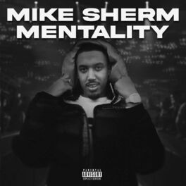 Album cover of Mike Sherm Mentality