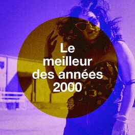 Album cover of Le Meilleur Des Années 2000