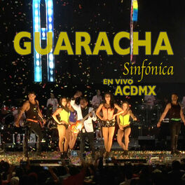 Album cover of Guaracha Sinfónica (En Vivo en ACDMX)