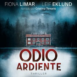 Album cover of Odio ardiente - Thriller Sueco, Libro 2 (íntegro)