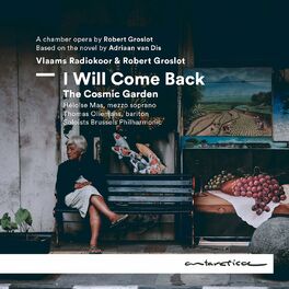 Album cover of I Will Come Back: The Cosmic Garden