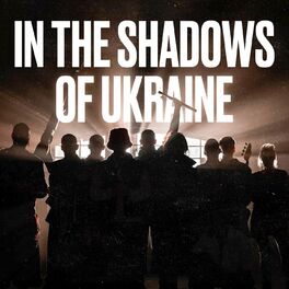Album cover of In The Shadows Of Ukraine (feat. The Rasmus)
