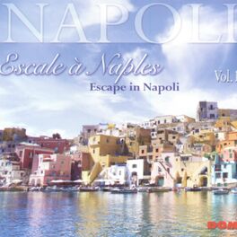 Album cover of Escale à Naples, vol. 1 (Escape In Napoli)