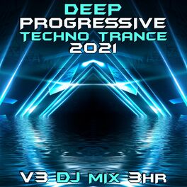 Album cover of Deep Progressive Techno Trance 2021, Vol. 3 (DJ Mix)