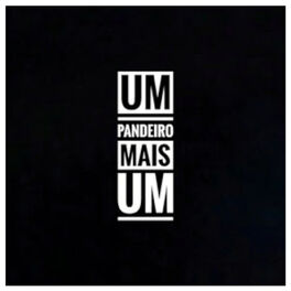 Album cover of Um Pandeiro Mais Um