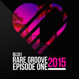 Album cover of BeLove Rare Groove Episode 1