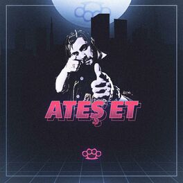 Album cover of Ateş Et