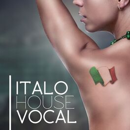 Album cover of Italo Vocal House