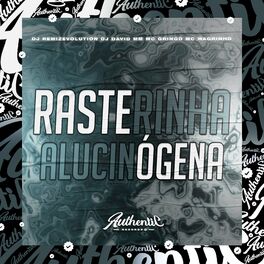 Album cover of Rasterinha Alucinógena