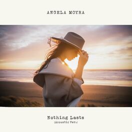 Album cover of Nothing Lasts (Acoustic Ver.)