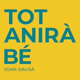 Album cover of Tot Anirà Bé