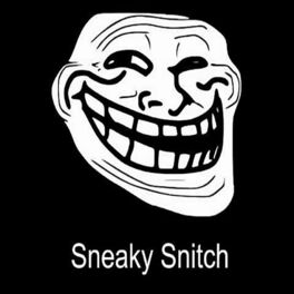 Album cover of Sneaky Snitch (feat. Kevin Macleod)