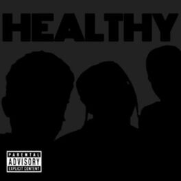 Album cover of Healthy (feat. 24kgoldn, Milky Bear & Lil RT)