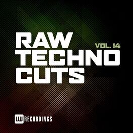 Album cover of Raw Techno Cuts, Vol. 14