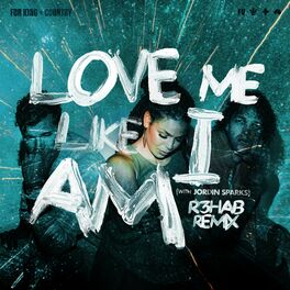 Album cover of Love Me Like I Am (R3HAB Remix)