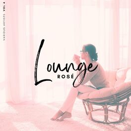 Album cover of Lounge Rosé, Vol. 4