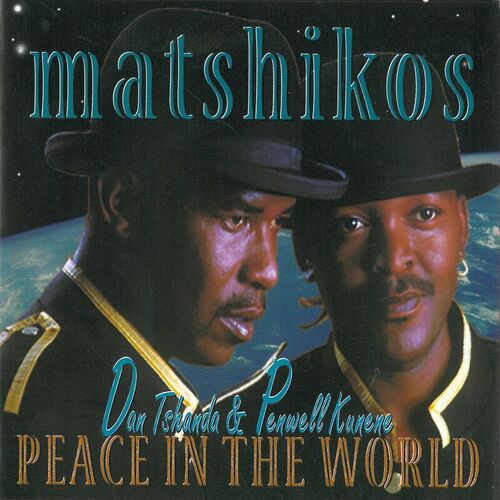 matshikos peace in the world lyrics