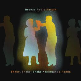 Album cover of Shake, Shake, Shake (Klingande Remix)