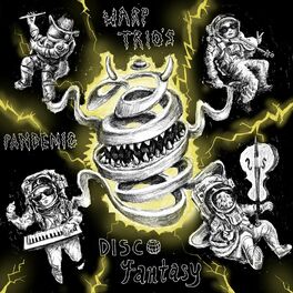 Album cover of Warp Trio’s Pandemic Disco Fantasy