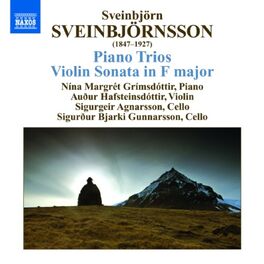 Album cover of Sveinbjornsson: Piano Trios / Violin Sonata