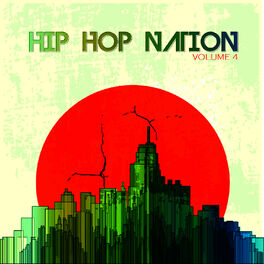 Album cover of Hip Hop Nation, Vol. 4