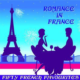 Album cover of Romance in France (Fifty French Favourites)
