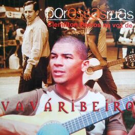 Album cover of Por Essas Ruas: Clemilton Barros, na Voz de Vavá Ribeiro