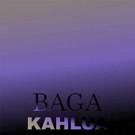 Album cover of Baga Kahlua
