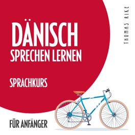 Album cover of Dänisch sprechen lernen (Sprachkurs für Anfänger)
