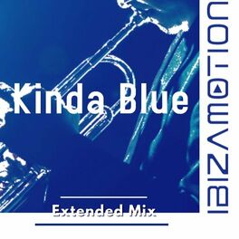Album cover of Kinda Blue (Extended Mix)