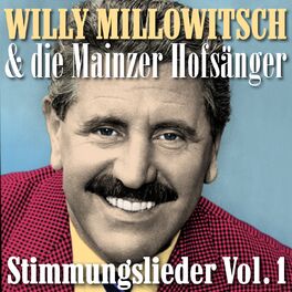 Album cover of Masterpieces presents Willy Millowitsch & die Mainzer Hofsänger: Stimmungslieder, Vol. 1 (Jubel Trubel Heiterkeit: Karneval-Schlager-Party zum Mitsingen und Schunkeln)