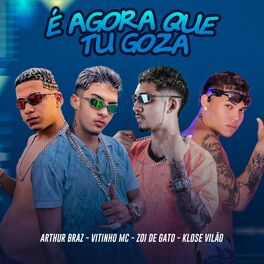 Album cover of É Agora Que Tu Goza