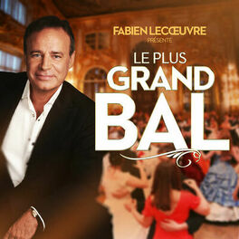 Album cover of Fabien Lecoeuvre présente Le plus grand bal de France